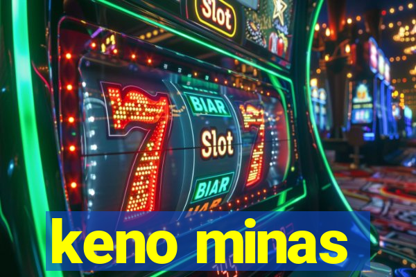 keno minas